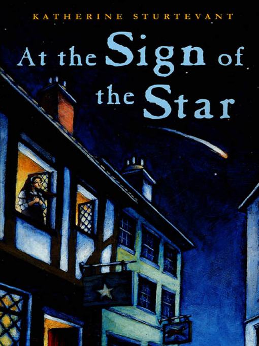 Title details for At the Sign of the Star by Katherine Sturtevant - Wait list